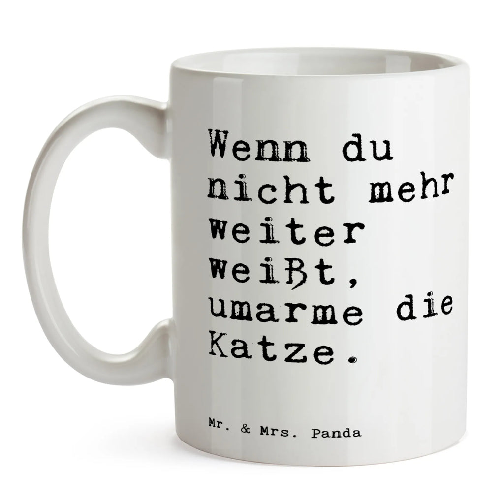 Tasse Sprüche und Zitate Wenn du nicht mehr weiter weißt, umarme die Katze. Tasse, Kaffeetasse, Teetasse, Becher, Kaffeebecher, Teebecher, Keramiktasse, Porzellantasse, Büro Tasse, Geschenk Tasse, Tasse Sprüche, Tasse Motive, Kaffeetassen, Tasse bedrucken, Designer Tasse, Cappuccino Tassen, Schöne Teetassen, Spruch, Sprüche, lustige Sprüche, Weisheiten, Zitate, Spruch Geschenke, Spruch Sprüche Weisheiten Zitate Lustig Weisheit Worte