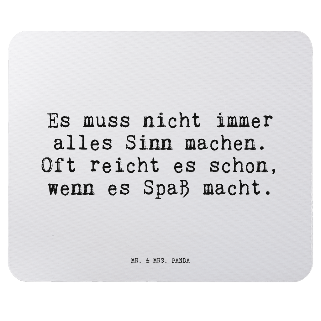 Mauspad Sprüche und Zitate Es muss nicht immer alles Sinn machen. Oft reicht es schon, wenn es Spaß macht. Mousepad, Computer zubehör, Büroausstattung, PC Zubehör, Arbeitszimmer, Mauspad, Einzigartiges Mauspad, Designer Mauspad, Spruch, Sprüche, lustige Sprüche, Weisheiten, Zitate, Spruch Geschenke, Spruch Sprüche Weisheiten Zitate Lustig Weisheit Worte