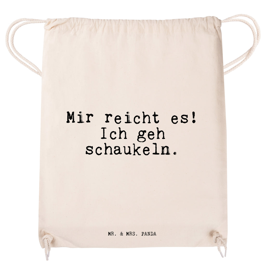 Sportbeutel Mir reicht es! Ich... Sportbeutel, Turnbeutel, Beutel, Sporttasche, Tasche, Stoffbeutel, Sportbeutel Kinder, Gymsack, Beutel Rucksack, Kleine Sporttasche, Sportzubehör, Turnbeutel Baumwolle, Spruch, Sprüche, lustige Sprüche, Weisheiten, Zitate, Spruch Geschenke, Spruch Sprüche Weisheiten Zitate Lustig Weisheit Worte