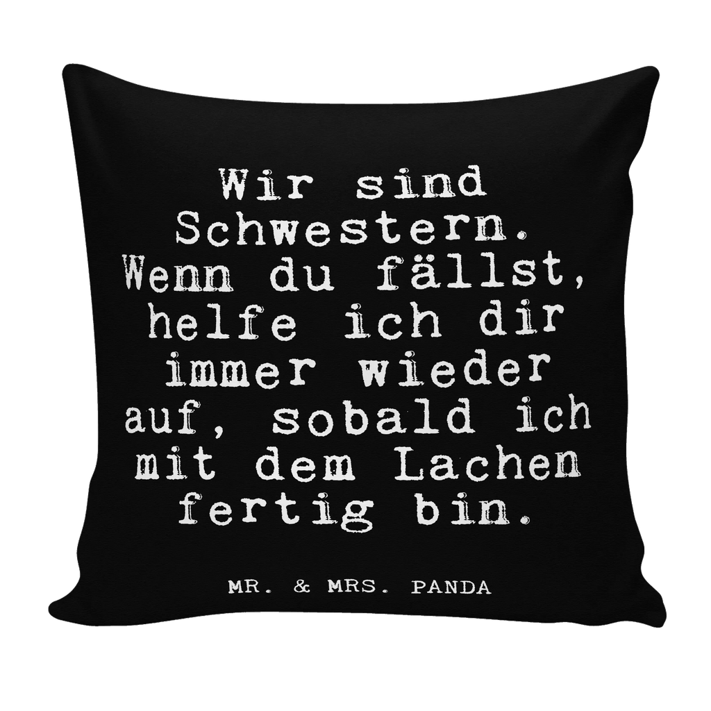 40x40 Kissen Wir sind Schwestern. Wenn... Kissenhülle, Kopfkissen, Sofakissen, Dekokissen, Motivkissen, sofakissen, sitzkissen, Kissen, Kissenbezüge, Kissenbezug 40x40, Kissen 40x40, Kissenhülle 40x40, Zierkissen, Couchkissen, Dekokissen Sofa, Sofakissen 40x40, Dekokissen 40x40, Kopfkissen 40x40, Kissen 40x40 Waschbar, Spruch, Sprüche, lustige Sprüche, Weisheiten, Zitate, Spruch Geschenke, Glizer Spruch Sprüche Weisheiten Zitate Lustig Weisheit Worte