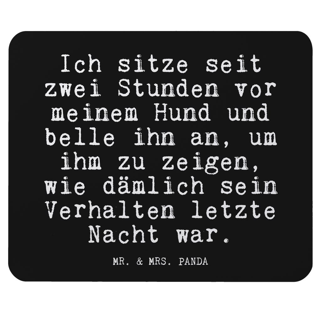 Mauspad Fun Talk Ich sitze seit zwei Stunden vor meinem Hund und belle ihn an, um ihm zu zeigen, wie dämlich sein Verhalten letzte Nacht war. Mousepad, Computer zubehör, Büroausstattung, PC Zubehör, Arbeitszimmer, Mauspad, Einzigartiges Mauspad, Designer Mauspad, Mausunterlage, Mauspad Büro, Spruch, Sprüche, lustige Sprüche, Weisheiten, Zitate, Spruch Geschenke, Glizer Spruch Sprüche Weisheiten Zitate Lustig Weisheit Worte