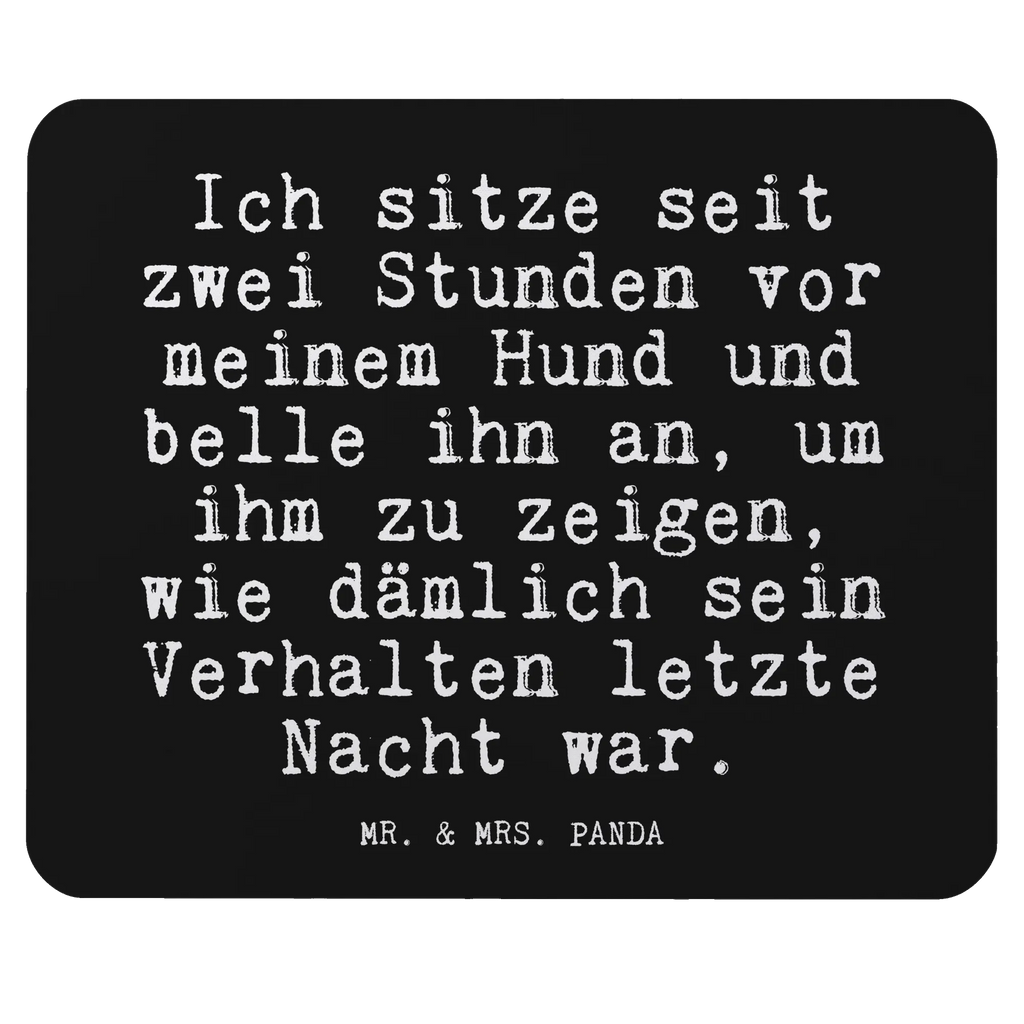 Mauspad Fun Talk Ich sitze seit zwei Stunden vor meinem Hund und belle ihn an, um ihm zu zeigen, wie dämlich sein Verhalten letzte Nacht war. Mousepad, Computer zubehör, Büroausstattung, PC Zubehör, Arbeitszimmer, Mauspad, Einzigartiges Mauspad, Designer Mauspad, Mausunterlage, Mauspad Büro, Spruch, Sprüche, lustige Sprüche, Weisheiten, Zitate, Spruch Geschenke, Glizer Spruch Sprüche Weisheiten Zitate Lustig Weisheit Worte