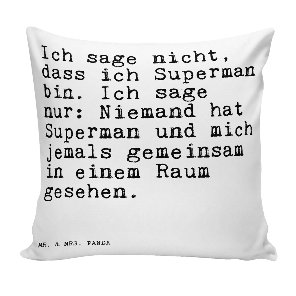 40x40 Kissen Sprüche und Zitate Ich sage nicht, dass ich Superman bin. Ich sage nur: Niemand hat Superman und mich jemals gemeinsam in einem Raum gesehen. Kissenhülle, Kopfkissen, Sofakissen, Dekokissen, Motivkissen, sofakissen, sitzkissen, Kissen, Kissenbezüge, Kissenbezug 40x40, Kissen 40x40, Kissenhülle 40x40, Zierkissen, Couchkissen, Dekokissen Sofa, Sofakissen 40x40, Dekokissen 40x40, Kopfkissen 40x40, Kissen 40x40 Waschbar, Spruch, Sprüche, lustige Sprüche, Weisheiten, Zitate, Spruch Geschenke, Spruch Sprüche Weisheiten Zitate Lustig Weisheit Worte