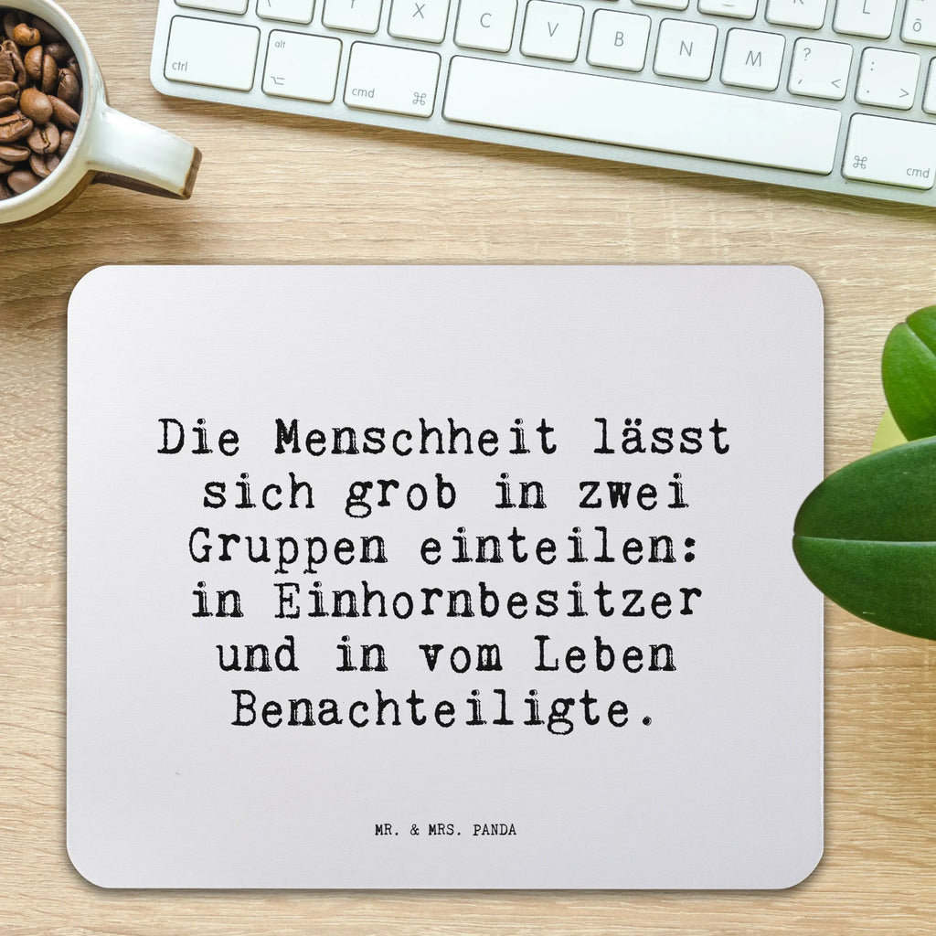 Mauspad Sprüche und Zitate Die Menschheit lässt sich grob in zwei Gruppen einteilen: in Einhornbesitzer und in vom Leben Benachteiligte. Mousepad, Computer zubehör, Büroausstattung, PC Zubehör, Arbeitszimmer, Mauspad, Einzigartiges Mauspad, Designer Mauspad, Mausunterlage, Mauspad Büro, Spruch, Sprüche, lustige Sprüche, Weisheiten, Zitate, Spruch Geschenke, Spruch Sprüche Weisheiten Zitate Lustig Weisheit Worte