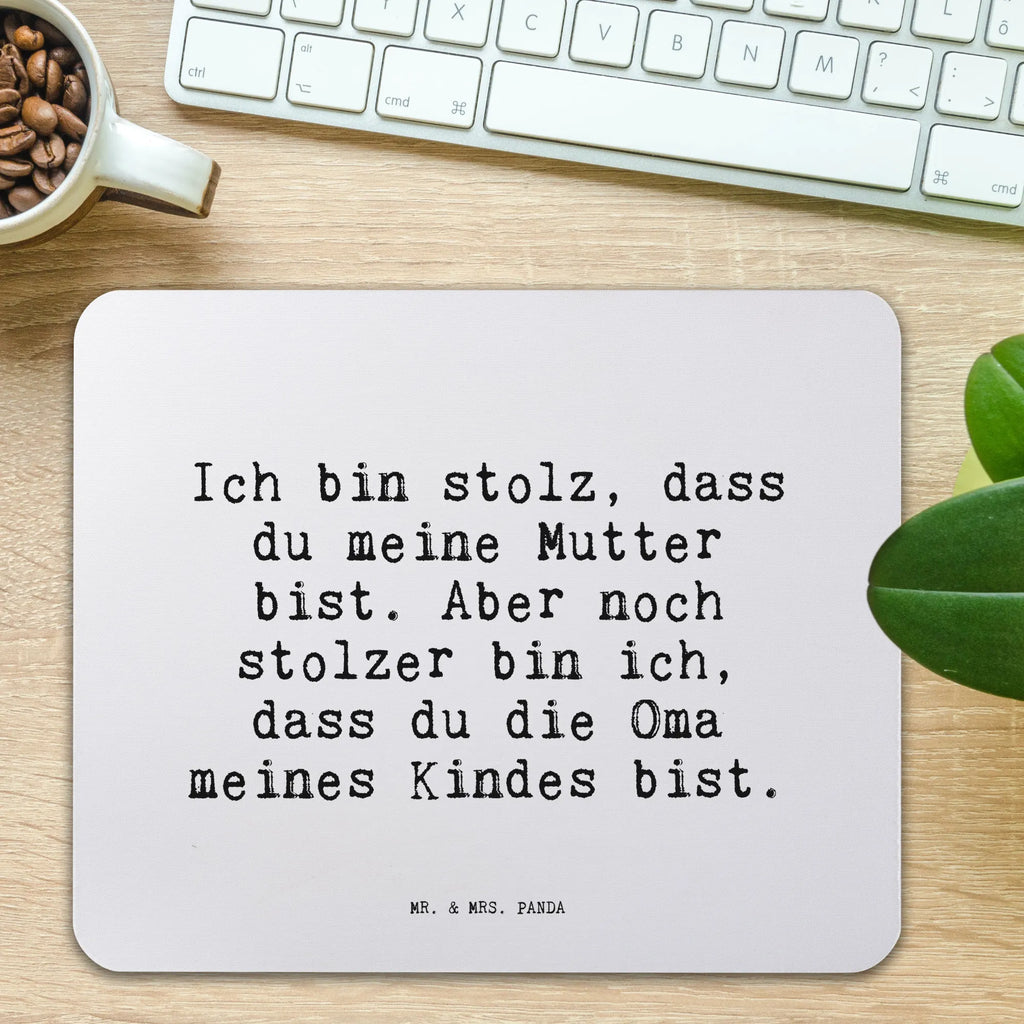 Mauspad Sprüche und Zitate Ich bin stolz, dass du meine Mutter bist. Aber noch stolzer bin ich, dass du die Oma meines Kindes bist. Mousepad, Computer zubehör, Büroausstattung, PC Zubehör, Arbeitszimmer, Mauspad, Einzigartiges Mauspad, Designer Mauspad, Mausunterlage, Mauspad Büro, Spruch, Sprüche, lustige Sprüche, Weisheiten, Zitate, Spruch Geschenke, Spruch Sprüche Weisheiten Zitate Lustig Weisheit Worte