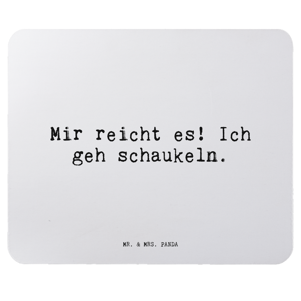 Mauspad Mir reicht es! Ich... Mousepad, Computer zubehör, Büroausstattung, PC Zubehör, Arbeitszimmer, Mauspad, Einzigartiges Mauspad, Designer Mauspad, Mausunterlage, Mauspad Büro, Spruch, Sprüche, lustige Sprüche, Weisheiten, Zitate, Spruch Geschenke, Spruch Sprüche Weisheiten Zitate Lustig Weisheit Worte