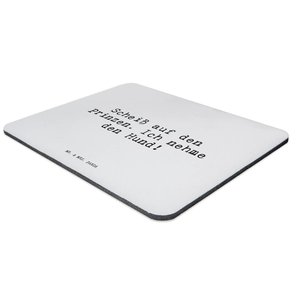 Mauspad Sprüche und Zitate Scheiß auf den Prinzen. Ich nehme den Hund! Mousepad, Computer zubehör, Büroausstattung, PC Zubehör, Arbeitszimmer, Mauspad, Einzigartiges Mauspad, Designer Mauspad, Mausunterlage, Mauspad Büro, Spruch, Sprüche, lustige Sprüche, Weisheiten, Zitate, Spruch Geschenke, Spruch Sprüche Weisheiten Zitate Lustig Weisheit Worte