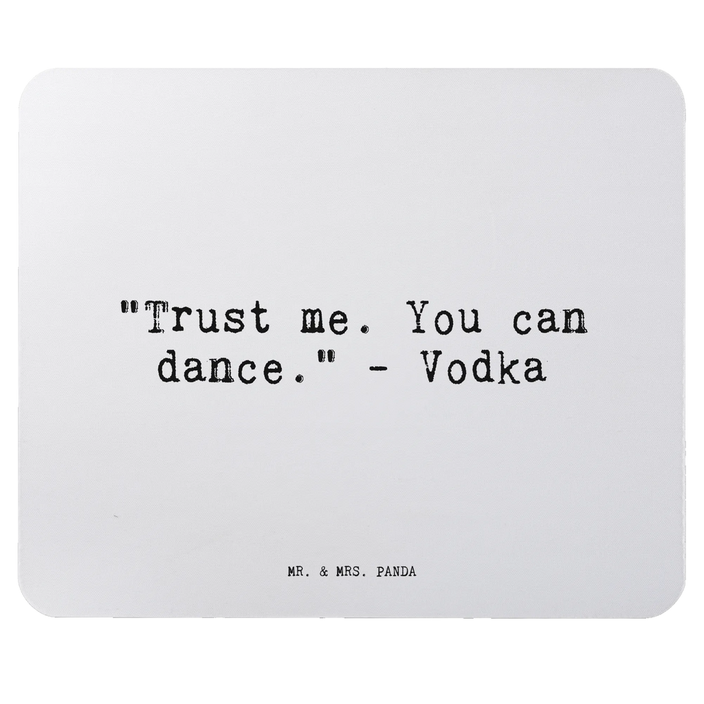 Mauspad Sprüche und Zitate "Trust me. You can dance." - Vodka Mousepad, Computer zubehör, Büroausstattung, PC Zubehör, Arbeitszimmer, Mauspad, Einzigartiges Mauspad, Designer Mauspad, Mausunterlage, Mauspad Büro, Spruch, Sprüche, lustige Sprüche, Weisheiten, Zitate, Spruch Geschenke, Spruch Sprüche Weisheiten Zitate Lustig Weisheit Worte