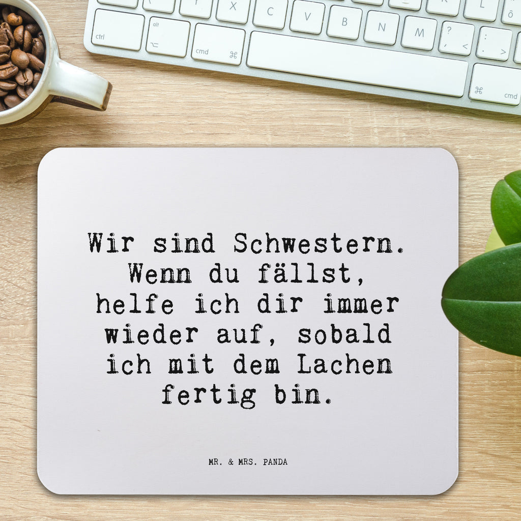 Mauspad Wir sind Schwestern. Wenn... Mousepad, Computer zubehör, Büroausstattung, PC Zubehör, Arbeitszimmer, Mauspad, Einzigartiges Mauspad, Designer Mauspad, Mausunterlage, Mauspad Büro, Spruch, Sprüche, lustige Sprüche, Weisheiten, Zitate, Spruch Geschenke, Spruch Sprüche Weisheiten Zitate Lustig Weisheit Worte