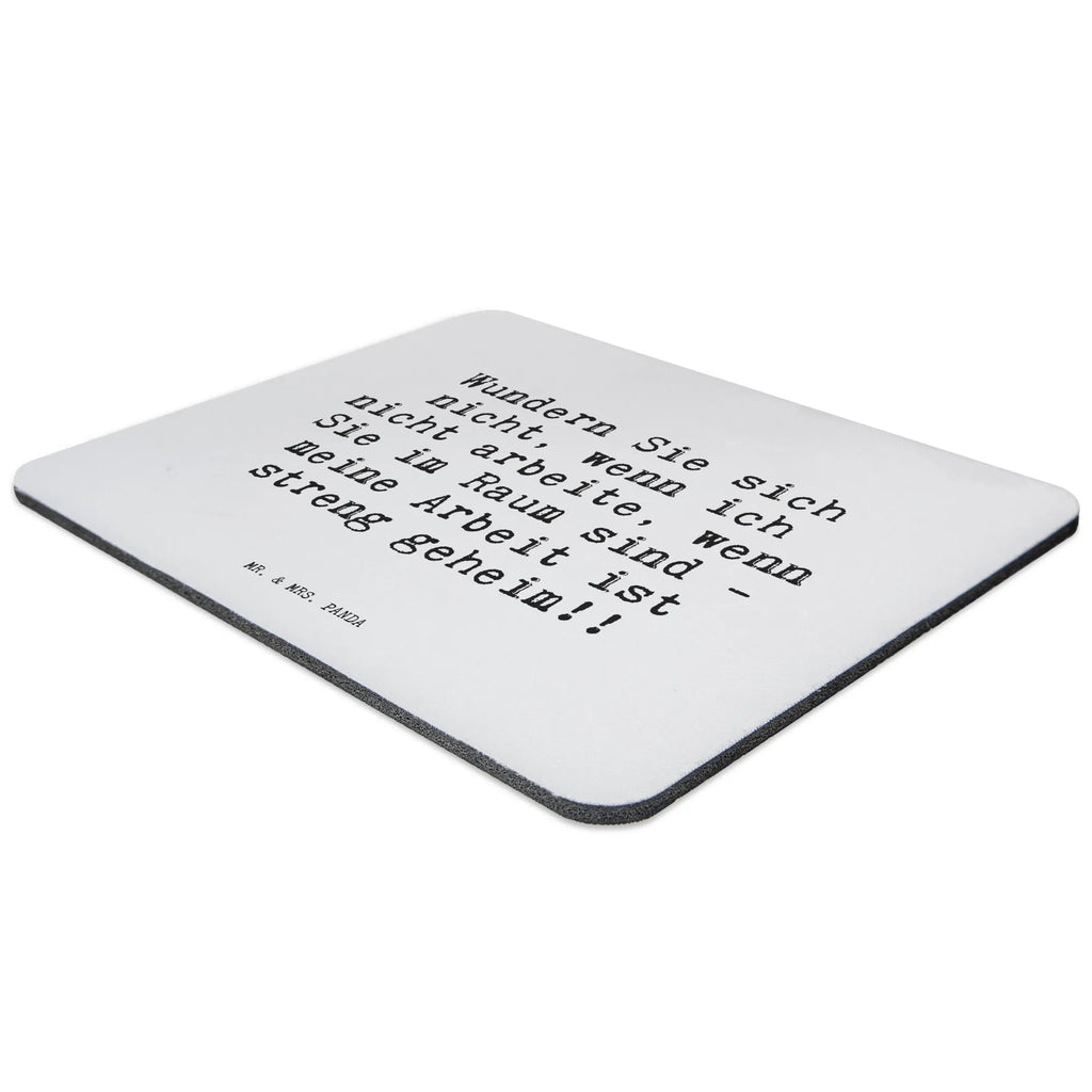 Mauspad Sprüche und Zitate Wundern Sie sich nicht, wenn ich nicht arbeite, wenn Sie im Raum sind - meine Arbeit ist streng geheim!! Mousepad, Computer zubehör, Büroausstattung, PC Zubehör, Arbeitszimmer, Mauspad, Einzigartiges Mauspad, Designer Mauspad, Mausunterlage, Mauspad Büro, Spruch, Sprüche, lustige Sprüche, Weisheiten, Zitate, Spruch Geschenke, Spruch Sprüche Weisheiten Zitate Lustig Weisheit Worte