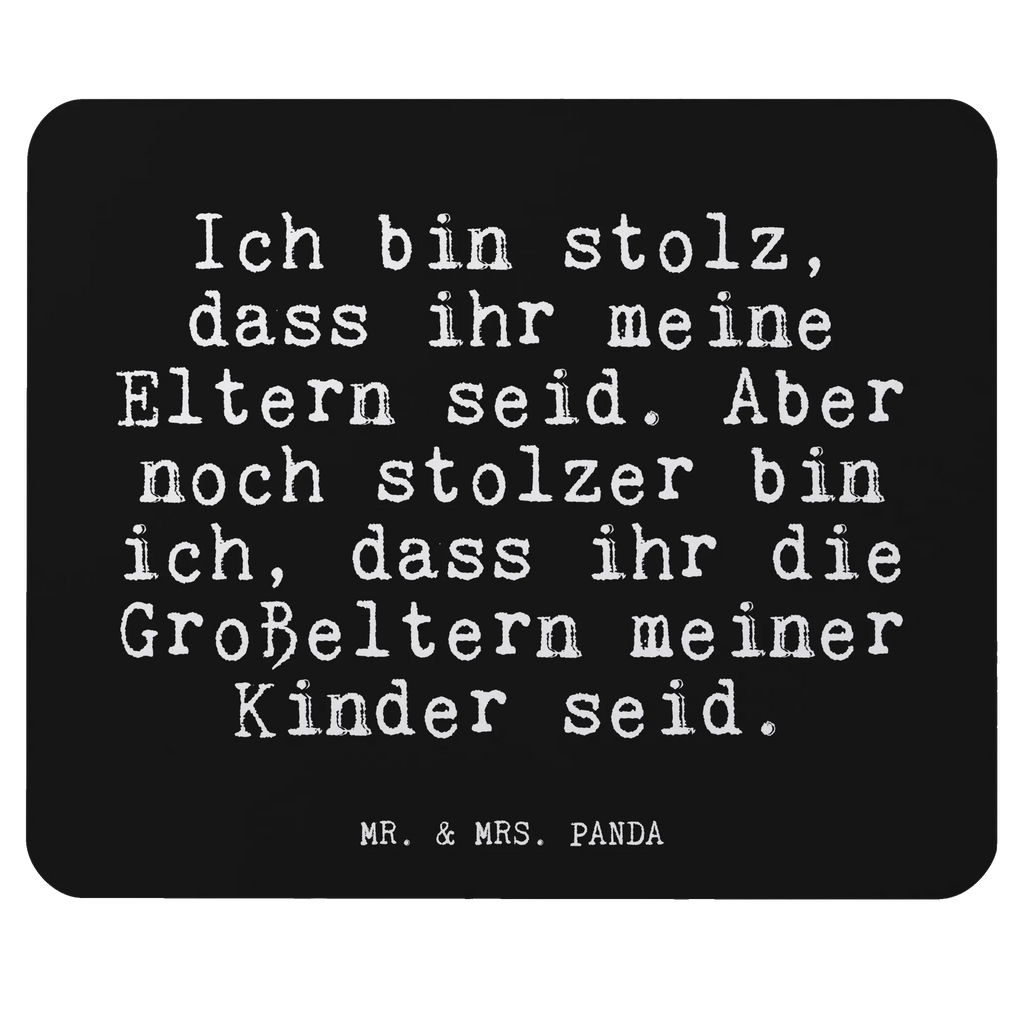 Mauspad Fun Talk Ich bin stolz, dass ihr meine Eltern seid. Aber noch stolzer bin ich, dass ihr die Großeltern meiner Kinder seid. Mousepad, Computer zubehör, Büroausstattung, PC Zubehör, Arbeitszimmer, Mauspad, Einzigartiges Mauspad, Designer Mauspad, Mausunterlage, Mauspad Büro, Spruch, Sprüche, lustige Sprüche, Weisheiten, Zitate, Spruch Geschenke, Glizer Spruch Sprüche Weisheiten Zitate Lustig Weisheit Worte