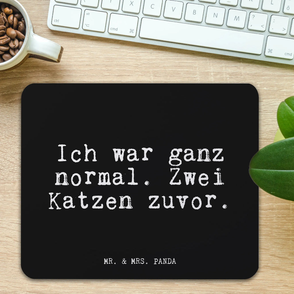 Mauspad Fun Talk Ich war ganz normal. Zwei Katzen zuvor. Mousepad, Computer zubehör, Büroausstattung, PC Zubehör, Arbeitszimmer, Mauspad, Einzigartiges Mauspad, Designer Mauspad, Mausunterlage, Mauspad Büro, Spruch, Sprüche, lustige Sprüche, Weisheiten, Zitate, Spruch Geschenke, Glizer Spruch Sprüche Weisheiten Zitate Lustig Weisheit Worte