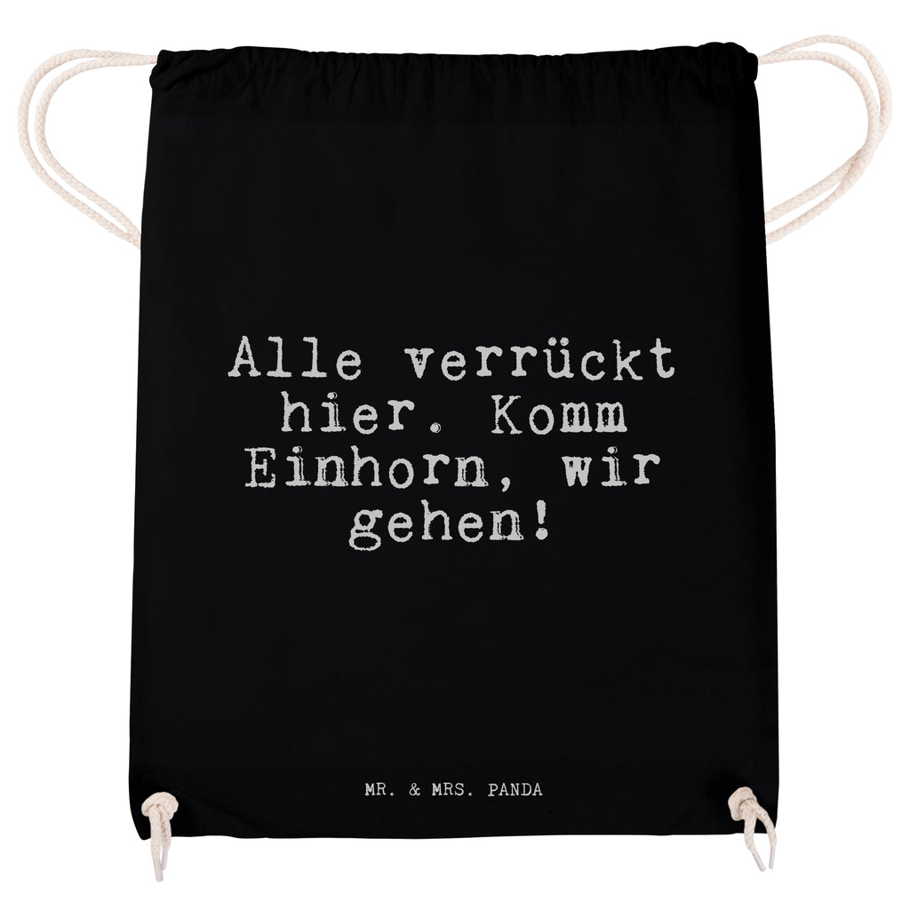 Sportbeutel Alle verrückt hier. Komm... Sportbeutel, Turnbeutel, Beutel, Sporttasche, Tasche, Stoffbeutel, Sportbeutel Kinder, Gymsack, Beutel Rucksack, Kleine Sporttasche, Sportzubehör, Turnbeutel Baumwolle, Spruch, Sprüche, lustige Sprüche, Weisheiten, Zitate, Spruch Geschenke, Spruch Sprüche Weisheiten Zitate Lustig Weisheit Worte