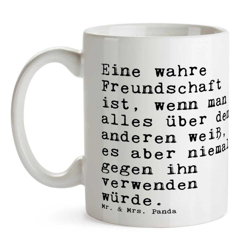 Tasse Sprüche und Zitate Eine wahre Freundschaft ist, wenn man alles über den anderen weiß, es aber niemals gegen ihn verwenden würde. Tasse, Kaffeetasse, Teetasse, Becher, Kaffeebecher, Teebecher, Keramiktasse, Porzellantasse, Büro Tasse, Geschenk Tasse, Tasse Sprüche, Tasse Motive, Kaffeetassen, Tasse bedrucken, Designer Tasse, Cappuccino Tassen, Schöne Teetassen, Spruch, Sprüche, lustige Sprüche, Weisheiten, Zitate, Spruch Geschenke, Spruch Sprüche Weisheiten Zitate Lustig Weisheit Worte