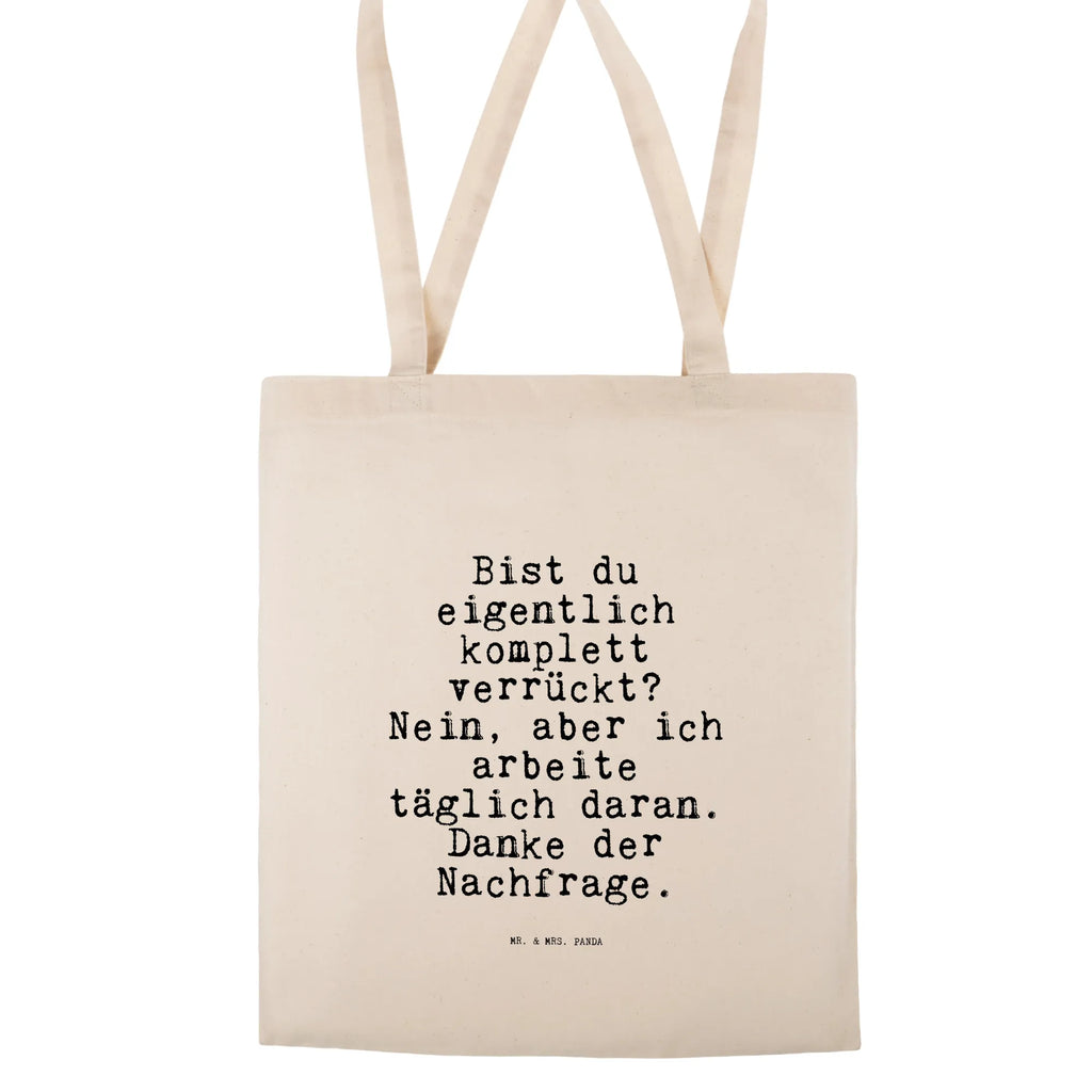 Tragetasche Bist du eigentlich komplett... Beuteltasche, Beutel, Einkaufstasche, Jutebeutel, Stoffbeutel, Tasche, Shopper, Umhängetasche, Strandtasche, Schultertasche, Stofftasche, Tragetasche, Badetasche, Jutetasche, Einkaufstüte, Laptoptasche, Spruch, Sprüche, lustige Sprüche, Weisheiten, Zitate, Spruch Geschenke, Spruch Sprüche Weisheiten Zitate Lustig Weisheit Worte