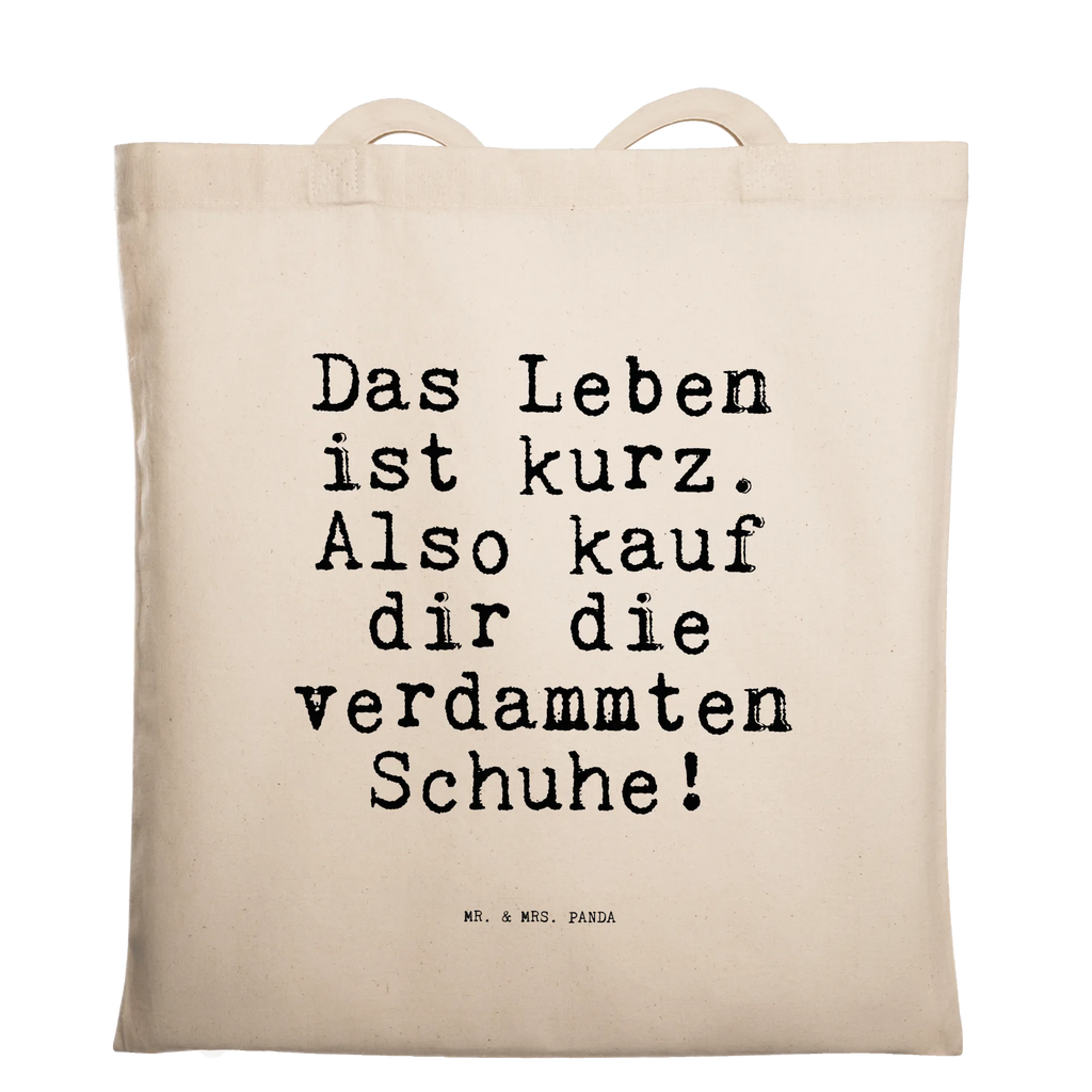 Tragetasche Das Leben ist kurz.... Beuteltasche, Beutel, Einkaufstasche, Jutebeutel, Stoffbeutel, Tasche, Shopper, Umhängetasche, Strandtasche, Schultertasche, Stofftasche, Tragetasche, Badetasche, Jutetasche, Einkaufstüte, Laptoptasche, Spruch, Sprüche, lustige Sprüche, Weisheiten, Zitate, Spruch Geschenke, Spruch Sprüche Weisheiten Zitate Lustig Weisheit Worte