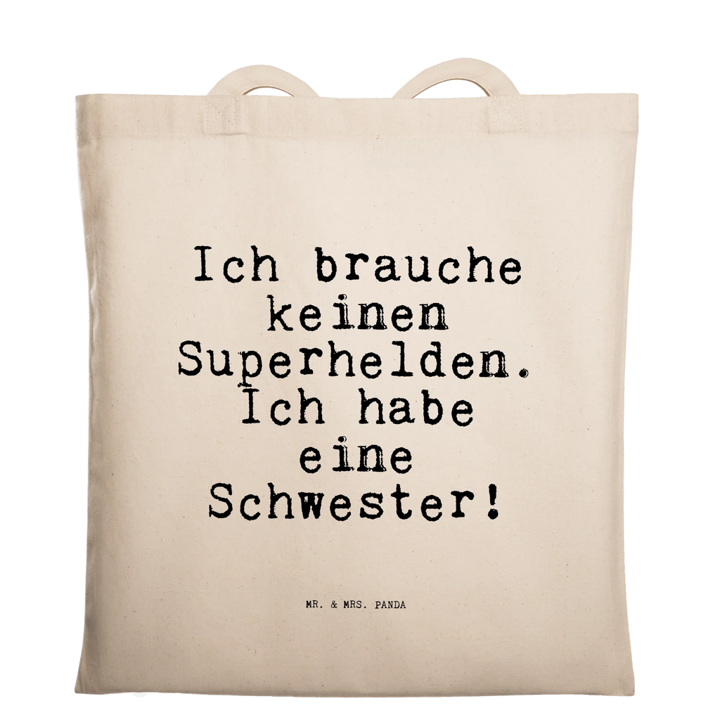 Tragetasche Sprüche und Zitate Ich brauche keinen Superhelden. Ich habe eine Schwester! Beuteltasche, Beutel, Einkaufstasche, Jutebeutel, Stoffbeutel, Tasche, Shopper, Umhängetasche, Strandtasche, Schultertasche, Stofftasche, Tragetasche, Badetasche, Jutetasche, Einkaufstüte, Laptoptasche, Spruch, Sprüche, lustige Sprüche, Weisheiten, Zitate, Spruch Geschenke, Spruch Sprüche Weisheiten Zitate Lustig Weisheit Worte