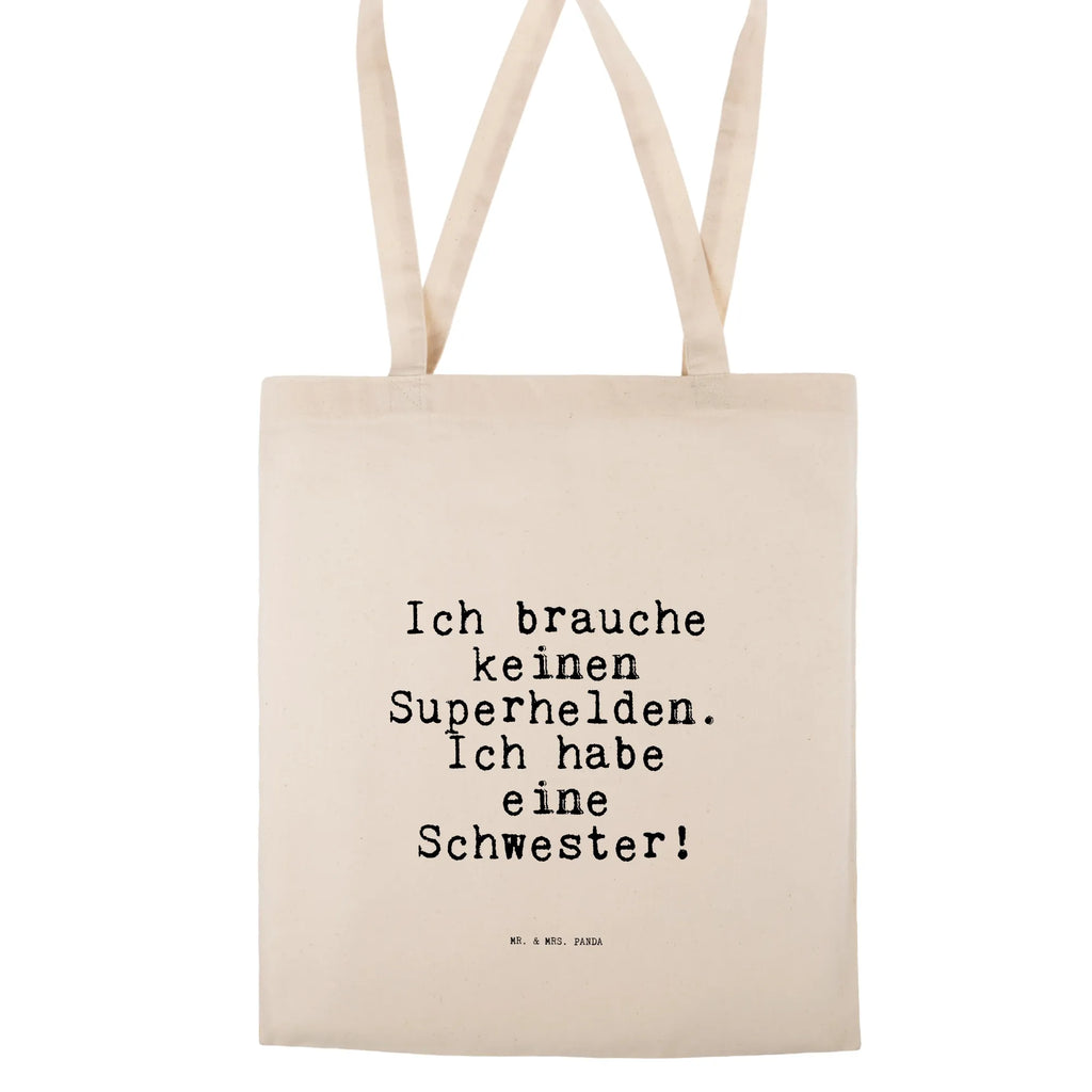 Tragetasche Sprüche und Zitate Ich brauche keinen Superhelden. Ich habe eine Schwester! Beuteltasche, Beutel, Einkaufstasche, Jutebeutel, Stoffbeutel, Tasche, Shopper, Umhängetasche, Strandtasche, Schultertasche, Stofftasche, Tragetasche, Badetasche, Jutetasche, Einkaufstüte, Laptoptasche, Spruch, Sprüche, lustige Sprüche, Weisheiten, Zitate, Spruch Geschenke, Spruch Sprüche Weisheiten Zitate Lustig Weisheit Worte