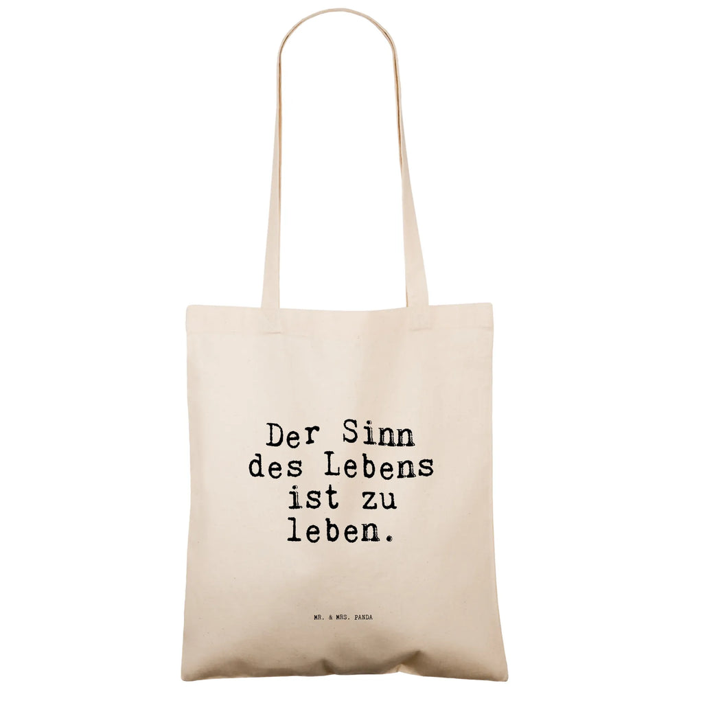 Tragetasche Sprüche und Zitate Der Sinn des Lebens ist zu leben. Beuteltasche, Beutel, Einkaufstasche, Jutebeutel, Stoffbeutel, Tasche, Shopper, Umhängetasche, Strandtasche, Schultertasche, Stofftasche, Tragetasche, Badetasche, Jutetasche, Einkaufstüte, Laptoptasche, Spruch, Sprüche, lustige Sprüche, Weisheiten, Zitate, Spruch Geschenke, Spruch Sprüche Weisheiten Zitate Lustig Weisheit Worte