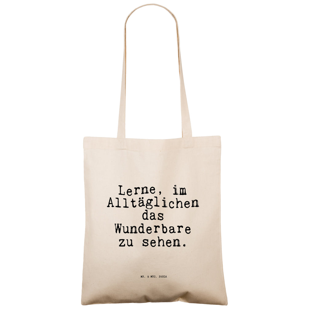 Tragetasche Lerne, im Alltäglichen das... Beuteltasche, Beutel, Einkaufstasche, Jutebeutel, Stoffbeutel, Tasche, Shopper, Umhängetasche, Strandtasche, Schultertasche, Stofftasche, Tragetasche, Badetasche, Jutetasche, Einkaufstüte, Laptoptasche, Spruch, Sprüche, lustige Sprüche, Weisheiten, Zitate, Spruch Geschenke, Spruch Sprüche Weisheiten Zitate Lustig Weisheit Worte