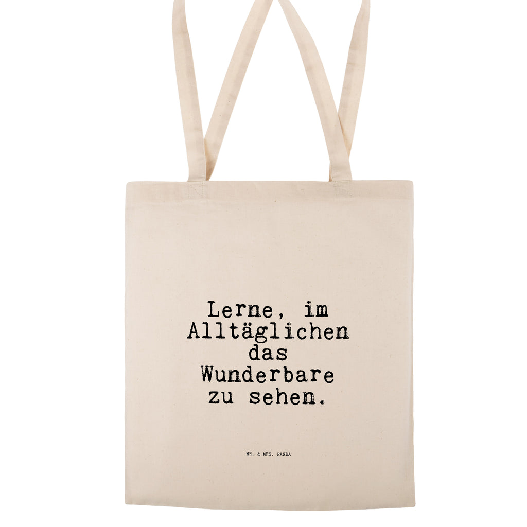 Tragetasche Lerne, im Alltäglichen das... Beuteltasche, Beutel, Einkaufstasche, Jutebeutel, Stoffbeutel, Tasche, Shopper, Umhängetasche, Strandtasche, Schultertasche, Stofftasche, Tragetasche, Badetasche, Jutetasche, Einkaufstüte, Laptoptasche, Spruch, Sprüche, lustige Sprüche, Weisheiten, Zitate, Spruch Geschenke, Spruch Sprüche Weisheiten Zitate Lustig Weisheit Worte