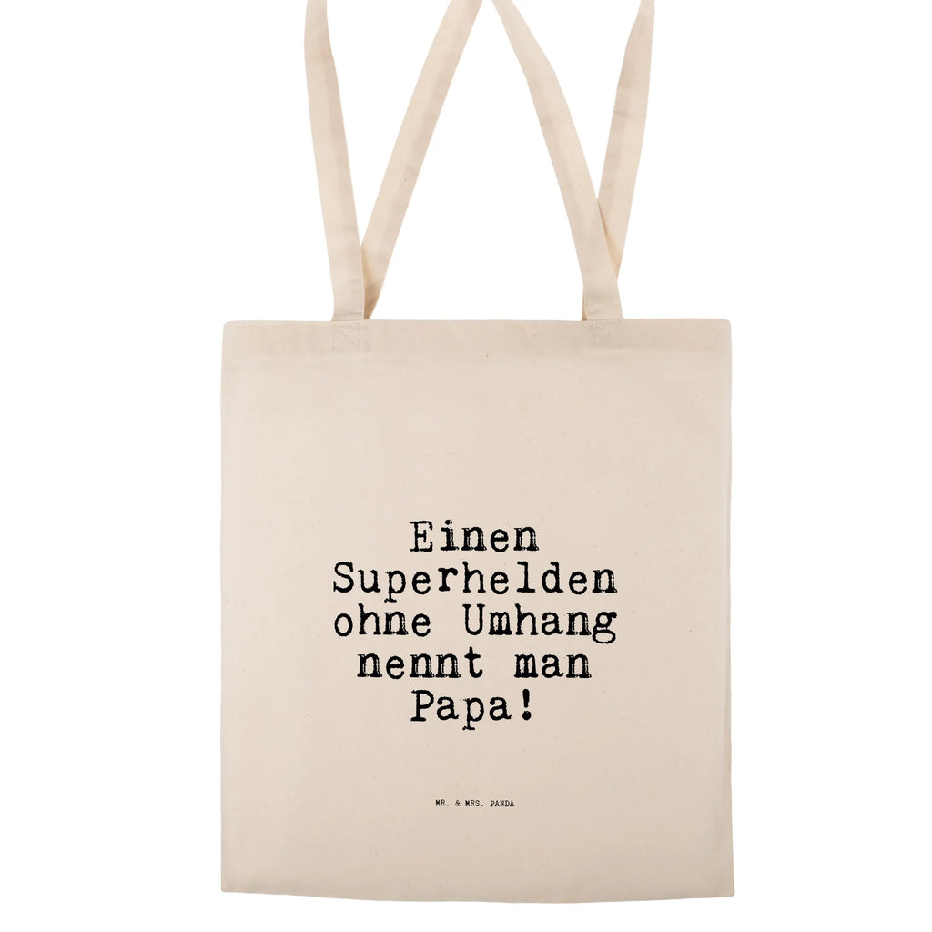 Tragetasche Einen Superhelden ohne Umhang... Beuteltasche, Beutel, Einkaufstasche, Jutebeutel, Stoffbeutel, Tasche, Shopper, Umhängetasche, Strandtasche, Schultertasche, Stofftasche, Tragetasche, Badetasche, Jutetasche, Einkaufstüte, Laptoptasche, Spruch, Sprüche, lustige Sprüche, Weisheiten, Zitate, Spruch Geschenke, Spruch Sprüche Weisheiten Zitate Lustig Weisheit Worte