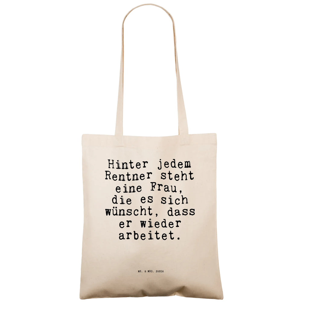 Tragetasche Hinter jedem Rentner steht... Beuteltasche, Beutel, Einkaufstasche, Jutebeutel, Stoffbeutel, Tasche, Shopper, Umhängetasche, Strandtasche, Schultertasche, Stofftasche, Tragetasche, Badetasche, Jutetasche, Einkaufstüte, Laptoptasche, Spruch, Sprüche, lustige Sprüche, Weisheiten, Zitate, Spruch Geschenke, Spruch Sprüche Weisheiten Zitate Lustig Weisheit Worte