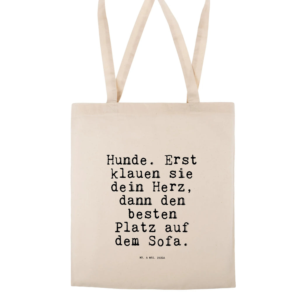 Tragetasche Hunde. Erst klauen sie... Beuteltasche, Beutel, Einkaufstasche, Jutebeutel, Stoffbeutel, Tasche, Shopper, Umhängetasche, Strandtasche, Schultertasche, Stofftasche, Tragetasche, Badetasche, Jutetasche, Einkaufstüte, Laptoptasche, Spruch, Sprüche, lustige Sprüche, Weisheiten, Zitate, Spruch Geschenke, Spruch Sprüche Weisheiten Zitate Lustig Weisheit Worte