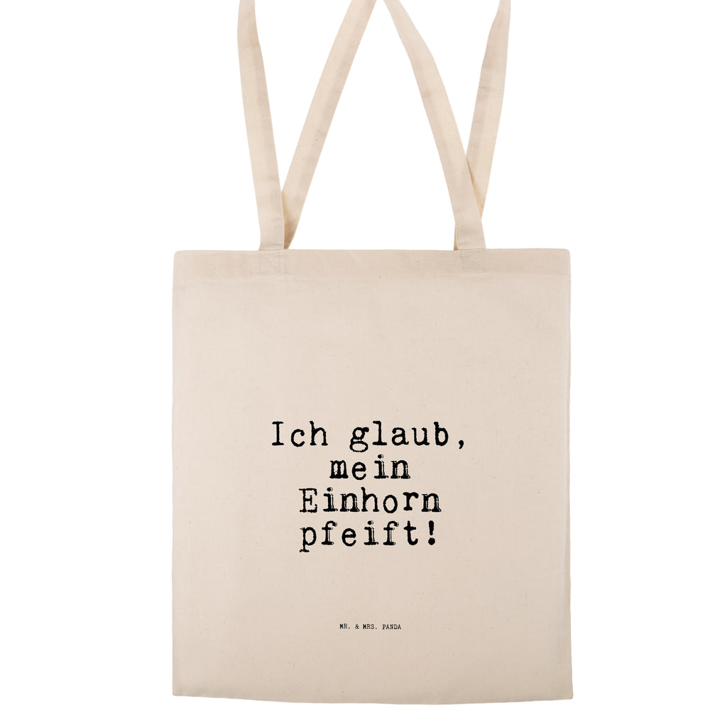 Tragetasche Ich glaub, mein Einhorn... Beuteltasche, Beutel, Einkaufstasche, Jutebeutel, Stoffbeutel, Tasche, Shopper, Umhängetasche, Strandtasche, Schultertasche, Stofftasche, Tragetasche, Badetasche, Jutetasche, Einkaufstüte, Laptoptasche, Spruch, Sprüche, lustige Sprüche, Weisheiten, Zitate, Spruch Geschenke, Spruch Sprüche Weisheiten Zitate Lustig Weisheit Worte