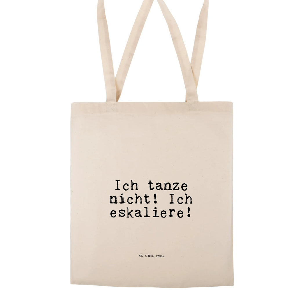 Tragetasche Ich tanze nicht! Ich... Beuteltasche, Beutel, Einkaufstasche, Jutebeutel, Stoffbeutel, Tasche, Shopper, Umhängetasche, Strandtasche, Schultertasche, Stofftasche, Tragetasche, Badetasche, Jutetasche, Einkaufstüte, Laptoptasche, Spruch, Sprüche, lustige Sprüche, Weisheiten, Zitate, Spruch Geschenke, Spruch Sprüche Weisheiten Zitate Lustig Weisheit Worte