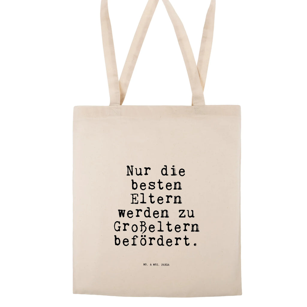 Tragetasche Sprüche und Zitate Nur die besten Eltern werden zu Großeltern befördert. Beuteltasche, Beutel, Einkaufstasche, Jutebeutel, Stoffbeutel, Tasche, Shopper, Umhängetasche, Strandtasche, Schultertasche, Stofftasche, Tragetasche, Badetasche, Jutetasche, Einkaufstüte, Laptoptasche, Spruch, Sprüche, lustige Sprüche, Weisheiten, Zitate, Spruch Geschenke, Spruch Sprüche Weisheiten Zitate Lustig Weisheit Worte