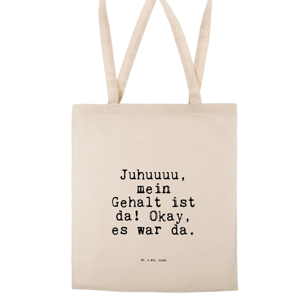 Tragetasche Juhuuuu, mein Gehalt ist... Beuteltasche, Beutel, Einkaufstasche, Jutebeutel, Stoffbeutel, Tasche, Shopper, Umhängetasche, Strandtasche, Schultertasche, Stofftasche, Tragetasche, Badetasche, Jutetasche, Einkaufstüte, Laptoptasche, Spruch, Sprüche, lustige Sprüche, Weisheiten, Zitate, Spruch Geschenke, Spruch Sprüche Weisheiten Zitate Lustig Weisheit Worte