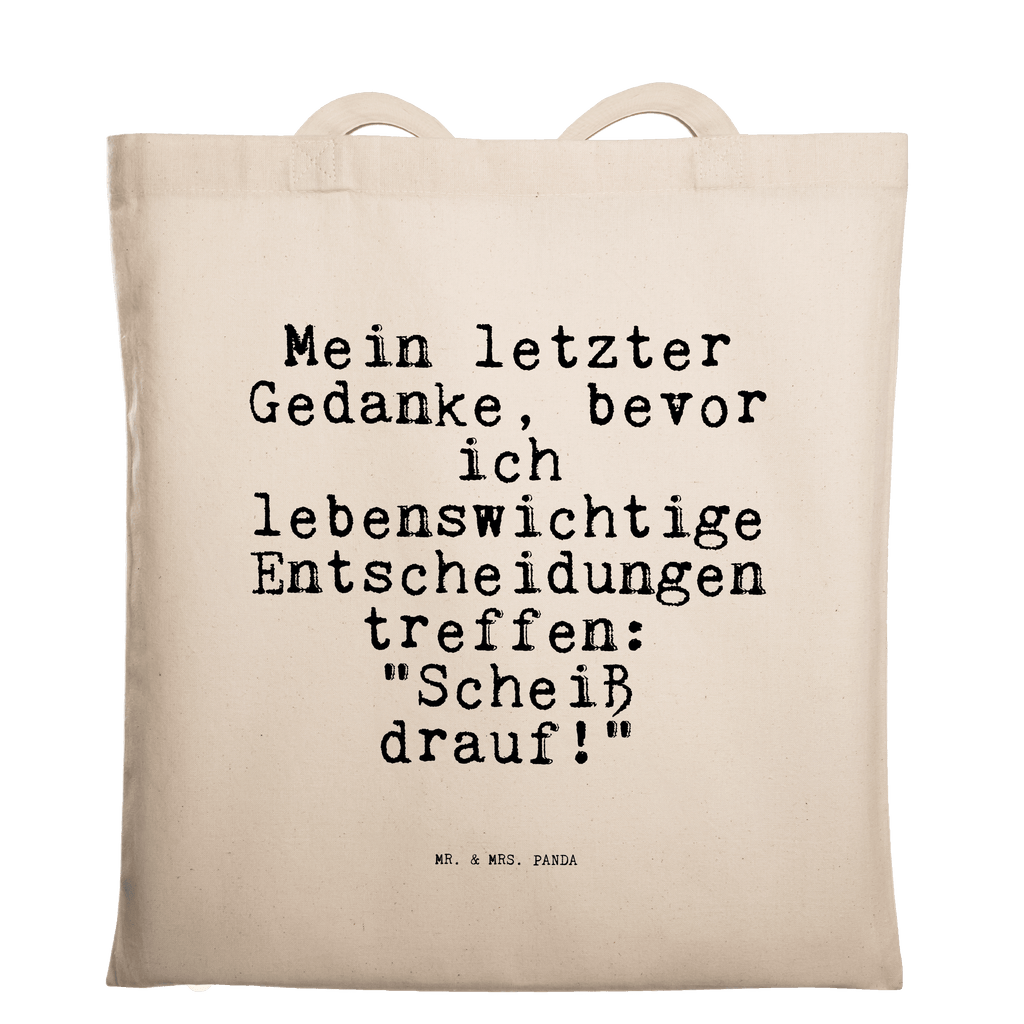 Tragetasche Mein letzter Gedanke, bevor... Beuteltasche, Beutel, Einkaufstasche, Jutebeutel, Stoffbeutel, Tasche, Shopper, Umhängetasche, Strandtasche, Schultertasche, Stofftasche, Tragetasche, Badetasche, Jutetasche, Einkaufstüte, Laptoptasche, Spruch, Sprüche, lustige Sprüche, Weisheiten, Zitate, Spruch Geschenke, Spruch Sprüche Weisheiten Zitate Lustig Weisheit Worte