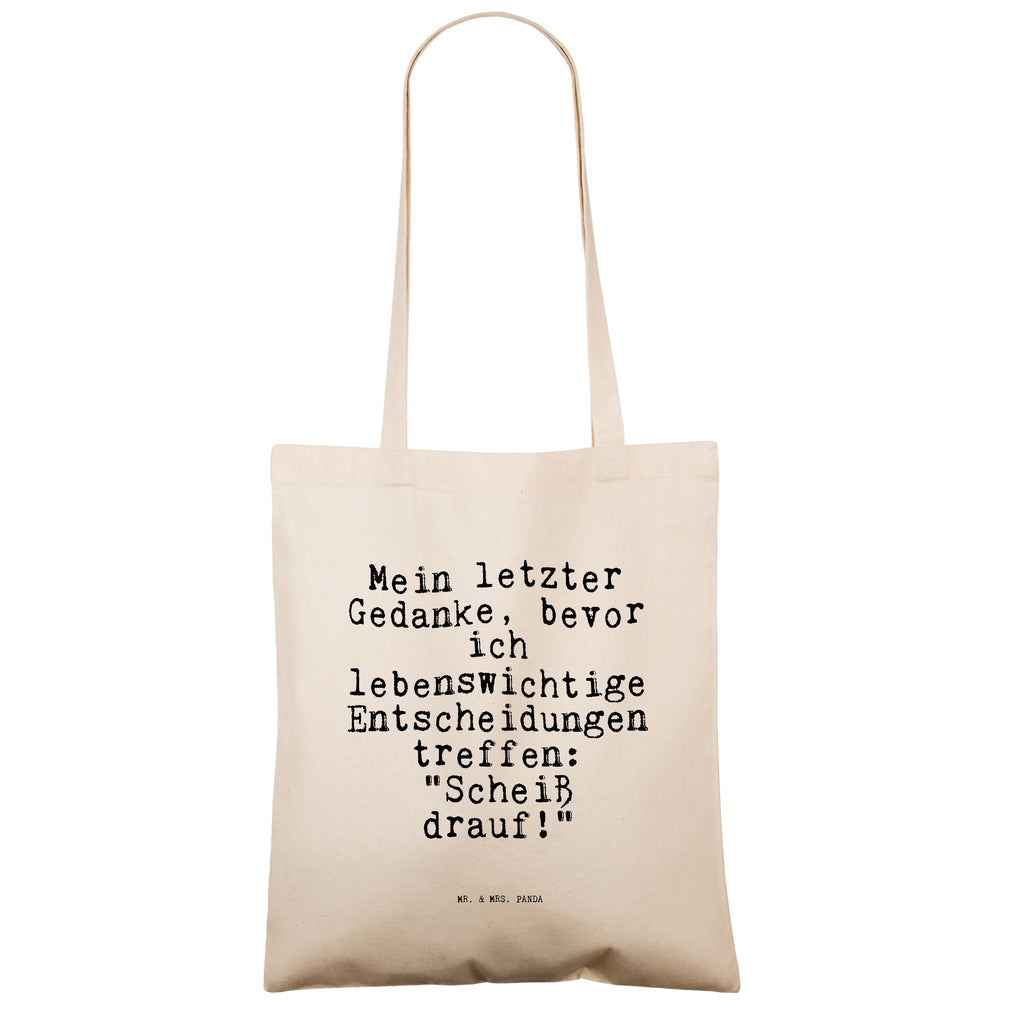 Tragetasche Mein letzter Gedanke, bevor... Beuteltasche, Beutel, Einkaufstasche, Jutebeutel, Stoffbeutel, Tasche, Shopper, Umhängetasche, Strandtasche, Schultertasche, Stofftasche, Tragetasche, Badetasche, Jutetasche, Einkaufstüte, Laptoptasche, Spruch, Sprüche, lustige Sprüche, Weisheiten, Zitate, Spruch Geschenke, Spruch Sprüche Weisheiten Zitate Lustig Weisheit Worte