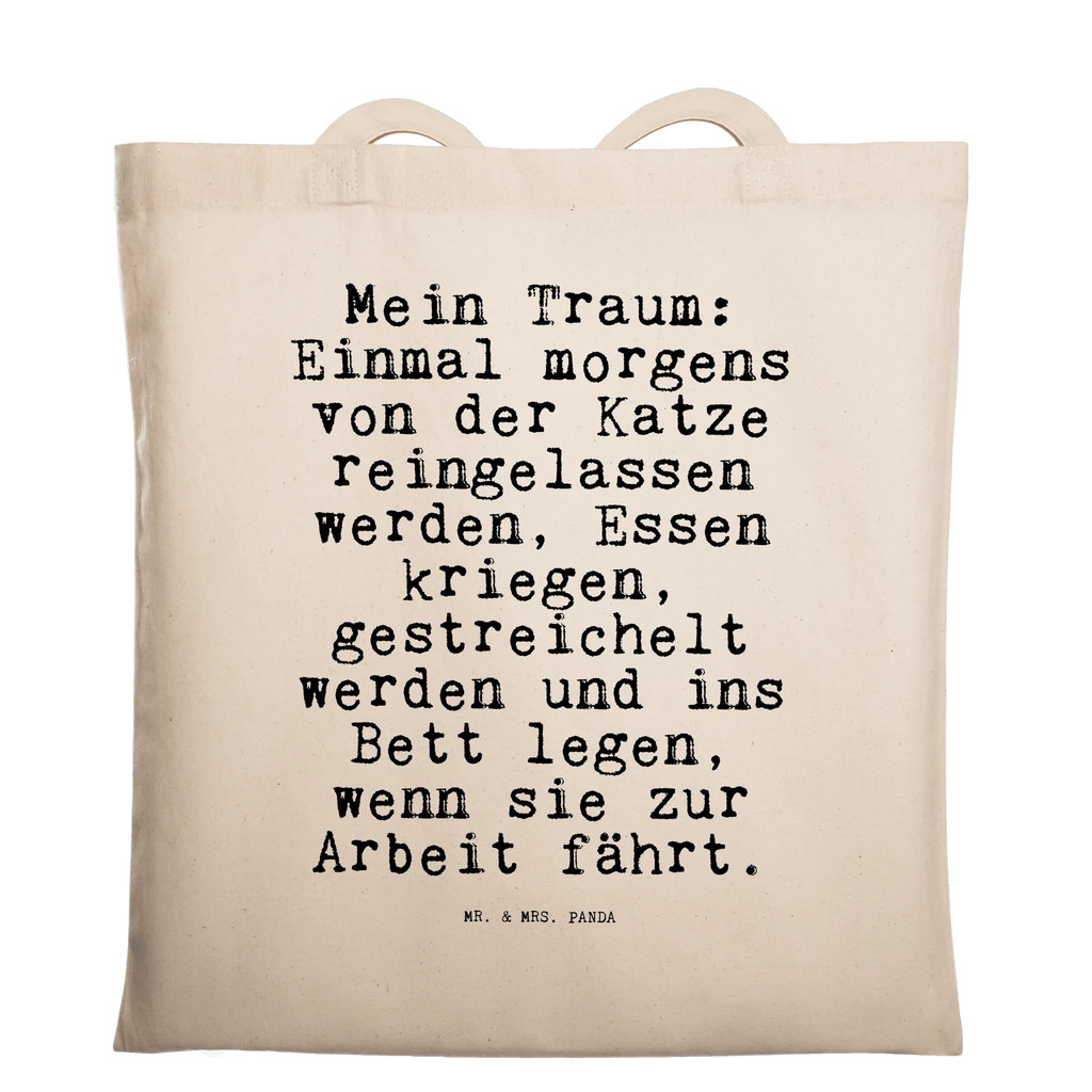 Tragetasche Mein Traum: Einmal morgens... Beuteltasche, Beutel, Einkaufstasche, Jutebeutel, Stoffbeutel, Tasche, Shopper, Umhängetasche, Strandtasche, Schultertasche, Stofftasche, Tragetasche, Badetasche, Jutetasche, Einkaufstüte, Laptoptasche, Spruch, Sprüche, lustige Sprüche, Weisheiten, Zitate, Spruch Geschenke, Spruch Sprüche Weisheiten Zitate Lustig Weisheit Worte