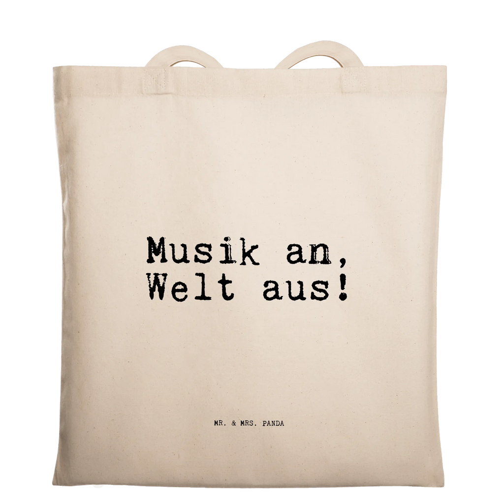 Tragetasche Musik an, Welt aus!... Beuteltasche, Beutel, Einkaufstasche, Jutebeutel, Stoffbeutel, Tasche, Shopper, Umhängetasche, Strandtasche, Schultertasche, Stofftasche, Tragetasche, Badetasche, Jutetasche, Einkaufstüte, Laptoptasche, Spruch, Sprüche, lustige Sprüche, Weisheiten, Zitate, Spruch Geschenke, Spruch Sprüche Weisheiten Zitate Lustig Weisheit Worte