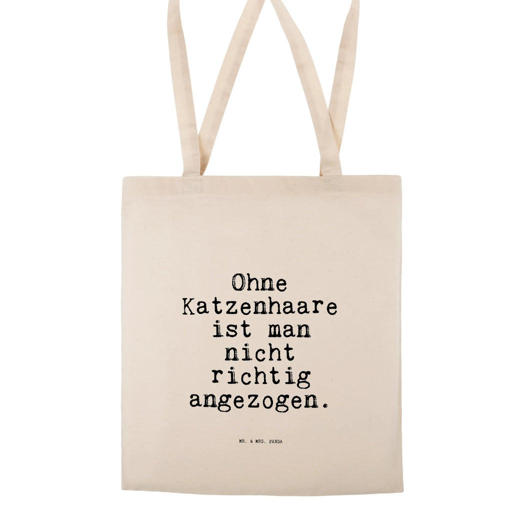 Tragetasche Ohne Katzenhaare ist man... Beuteltasche, Beutel, Einkaufstasche, Jutebeutel, Stoffbeutel, Tasche, Shopper, Umhängetasche, Strandtasche, Schultertasche, Stofftasche, Tragetasche, Badetasche, Jutetasche, Einkaufstüte, Laptoptasche, Spruch, Sprüche, lustige Sprüche, Weisheiten, Zitate, Spruch Geschenke, Spruch Sprüche Weisheiten Zitate Lustig Weisheit Worte