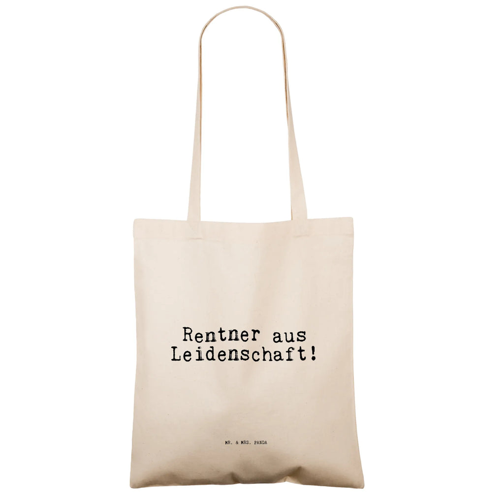 Tragetasche Rentner aus Leidenschaft! Beuteltasche, Beutel, Einkaufstasche, Jutebeutel, Stoffbeutel, Tasche, Shopper, Umhängetasche, Strandtasche, Schultertasche, Stofftasche, Tragetasche, Badetasche, Jutetasche, Einkaufstüte, Laptoptasche, Spruch, Sprüche, lustige Sprüche, Weisheiten, Zitate, Spruch Geschenke, Spruch Sprüche Weisheiten Zitate Lustig Weisheit Worte