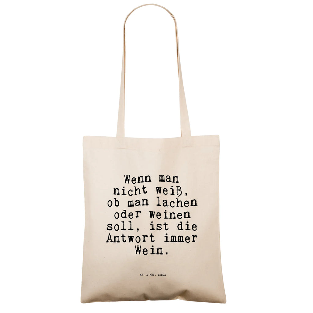 Tragetasche Wenn man nicht weiß,... Beuteltasche, Beutel, Einkaufstasche, Jutebeutel, Stoffbeutel, Tasche, Shopper, Umhängetasche, Strandtasche, Schultertasche, Stofftasche, Tragetasche, Badetasche, Jutetasche, Einkaufstüte, Laptoptasche, Spruch, Sprüche, lustige Sprüche, Weisheiten, Zitate, Spruch Geschenke, Spruch Sprüche Weisheiten Zitate Lustig Weisheit Worte