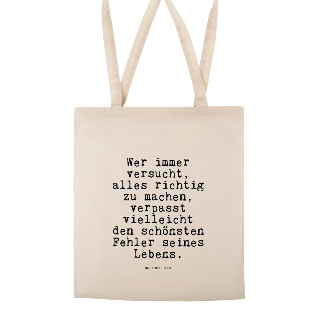 Tragetasche Wer immer versucht, alles... Beuteltasche, Beutel, Einkaufstasche, Jutebeutel, Stoffbeutel, Tasche, Shopper, Umhängetasche, Strandtasche, Schultertasche, Stofftasche, Tragetasche, Badetasche, Jutetasche, Einkaufstüte, Laptoptasche, Spruch, Sprüche, lustige Sprüche, Weisheiten, Zitate, Spruch Geschenke, Spruch Sprüche Weisheiten Zitate Lustig Weisheit Worte