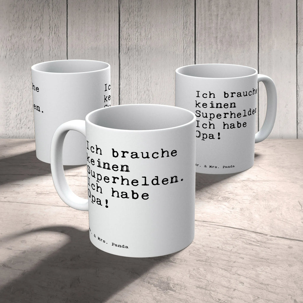 Tasse Sprüche und Zitate Ich brauche keinen Superhelden. Ich habe Opa! Tasse, Kaffeetasse, Teetasse, Becher, Kaffeebecher, Teebecher, Keramiktasse, Porzellantasse, Büro Tasse, Geschenk Tasse, Tasse Sprüche, Tasse Motive, Kaffeetassen, Tasse bedrucken, Designer Tasse, Cappuccino Tassen, Schöne Teetassen, Spruch, Sprüche, lustige Sprüche, Weisheiten, Zitate, Spruch Geschenke, Spruch Sprüche Weisheiten Zitate Lustig Weisheit Worte