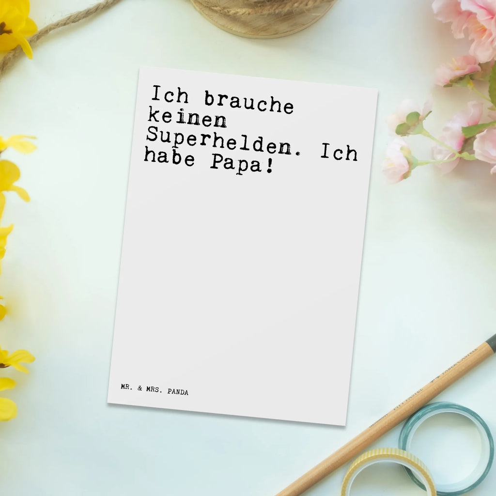 Postkarte Sprüche und Zitate Ich brauche keinen Superhelden. Ich habe Papa! Postkarte, Karte, Geschenkkarte, Grußkarte, Einladung, Ansichtskarte, Geburtstagskarte, Einladungskarte, Dankeskarte, Ansichtskarten, Einladung Geburtstag, Einladungskarten Geburtstag, Spruch, Sprüche, lustige Sprüche, Weisheiten, Zitate, Spruch Geschenke, Spruch Sprüche Weisheiten Zitate Lustig Weisheit Worte