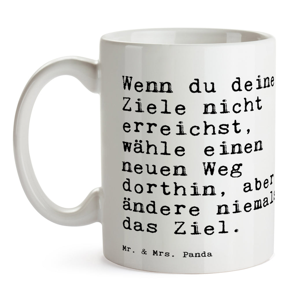 Tasse Wenn du deine Ziele... Tasse, Kaffeetasse, Teetasse, Becher, Kaffeebecher, Teebecher, Keramiktasse, Porzellantasse, Büro Tasse, Geschenk Tasse, Tasse Sprüche, Tasse Motive, Kaffeetassen, Tasse bedrucken, Designer Tasse, Cappuccino Tassen, Schöne Teetassen, Spruch, Sprüche, lustige Sprüche, Weisheiten, Zitate, Spruch Geschenke, Spruch Sprüche Weisheiten Zitate Lustig Weisheit Worte