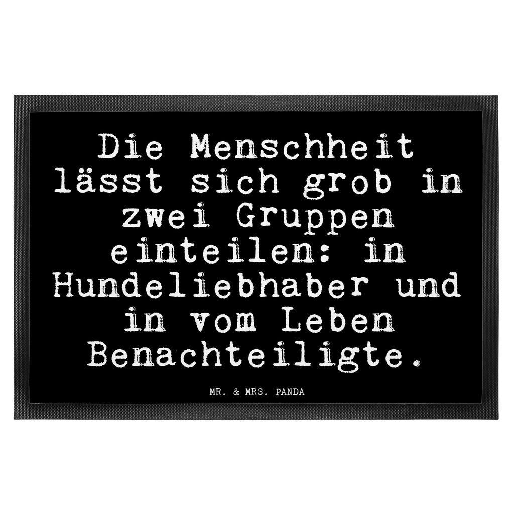 Fußmatte Die Menschheit lässt sich... Türvorleger, Schmutzmatte, Fußabtreter, Matte, Schmutzfänger, Fußabstreifer, Schmutzfangmatte, Türmatte, Motivfußmatte, Haustürmatte, Vorleger, Fussmatten, Fußmatten, Gummimatte, Fußmatte außen, Fußmatte innen, Fussmatten online, Gummi Matte, Sauberlaufmatte, Fußmatte waschbar, Fußmatte outdoor, Schmutzfangmatte waschbar, Eingangsteppich, Fußabstreifer außen, Fußabtreter außen, Schmutzfangteppich, Fußmatte außen wetterfest, Spruch, Sprüche, lustige Sprüche, Weisheiten, Zitate, Spruch Geschenke, Glizer Spruch Sprüche Weisheiten Zitate Lustig Weisheit Worte