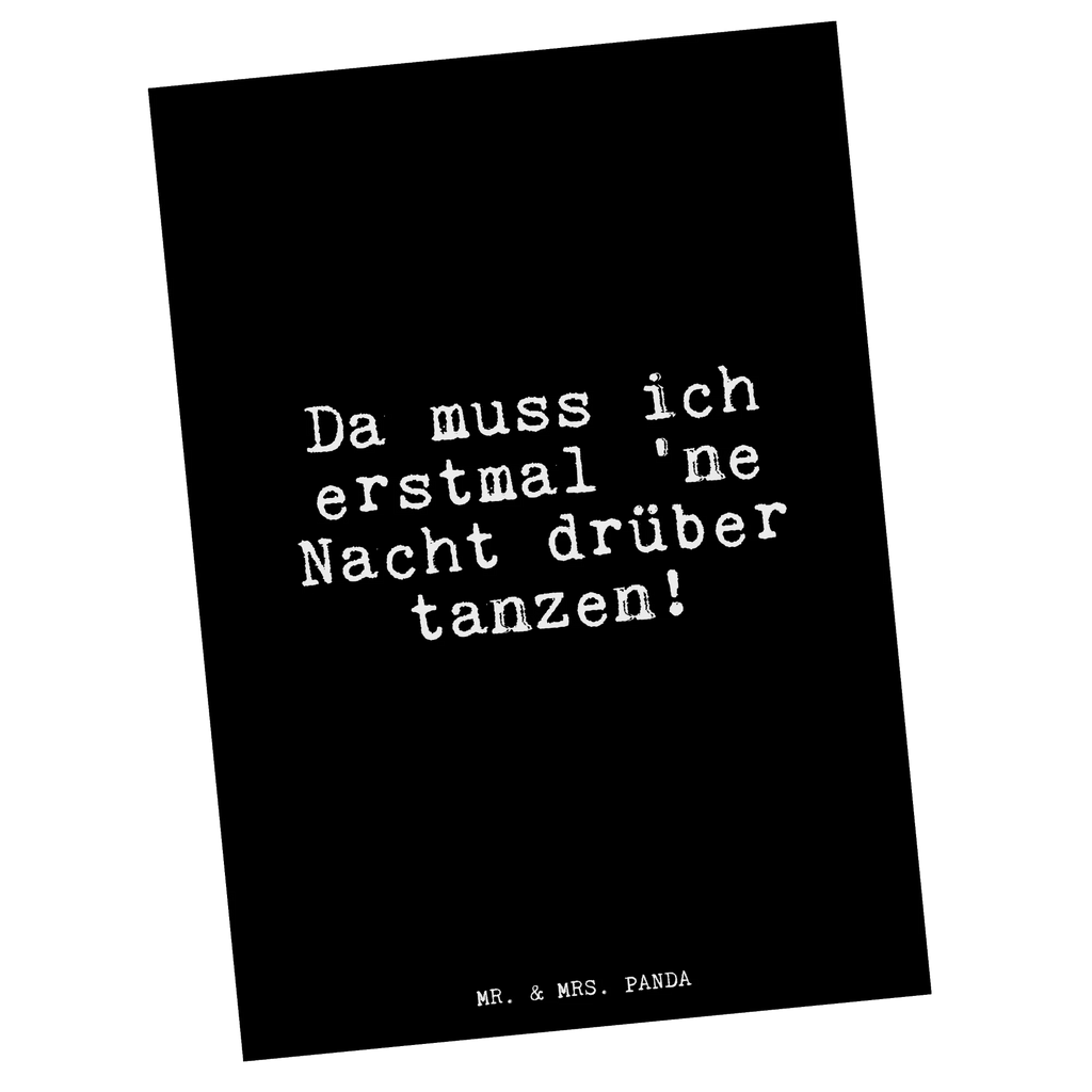 Postkarte Da muss ich erstmal... Postkarte, Karte, Geschenkkarte, Grußkarte, Einladung, Ansichtskarte, Geburtstagskarte, Einladungskarte, Dankeskarte, Ansichtskarten, Einladung Geburtstag, Einladungskarten Geburtstag, Spruch, Sprüche, lustige Sprüche, Weisheiten, Zitate, Spruch Geschenke, Glizer Spruch Sprüche Weisheiten Zitate Lustig Weisheit Worte