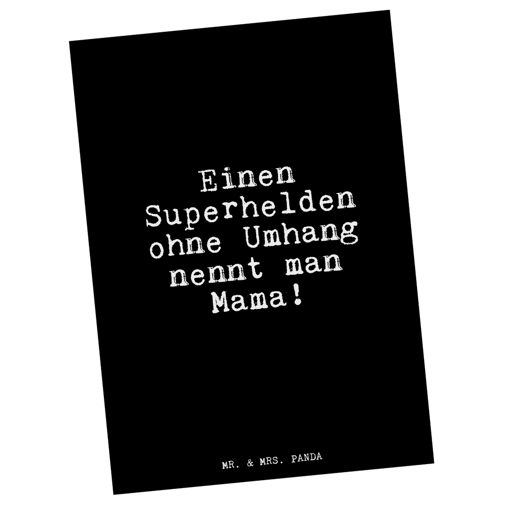 Postkarte Einen Superhelden ohne Umhang... Postkarte, Karte, Geschenkkarte, Grußkarte, Einladung, Ansichtskarte, Geburtstagskarte, Einladungskarte, Dankeskarte, Ansichtskarten, Einladung Geburtstag, Einladungskarten Geburtstag, Spruch, Sprüche, lustige Sprüche, Weisheiten, Zitate, Spruch Geschenke, Glizer Spruch Sprüche Weisheiten Zitate Lustig Weisheit Worte