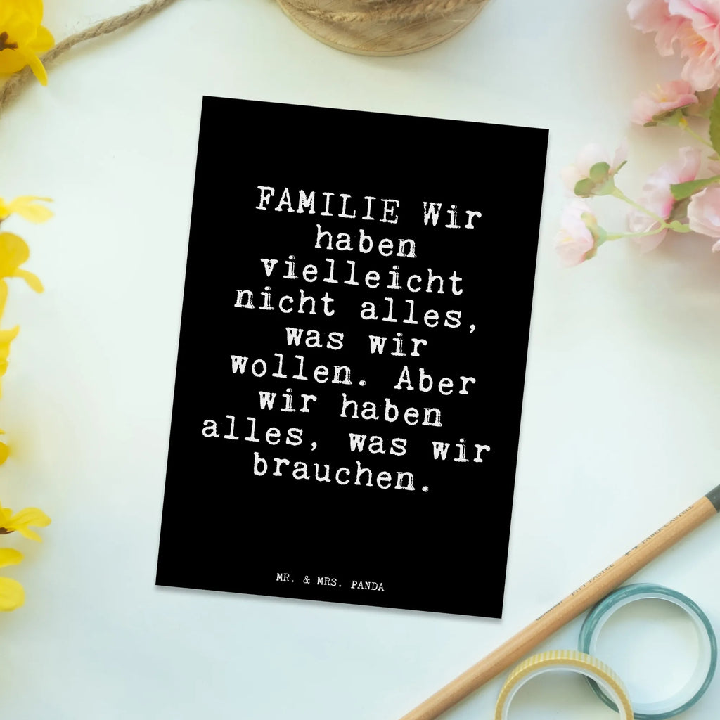 Postkarte FAMILIE Wir haben vielleicht... Postkarte, Karte, Geschenkkarte, Grußkarte, Einladung, Ansichtskarte, Geburtstagskarte, Einladungskarte, Dankeskarte, Ansichtskarten, Einladung Geburtstag, Einladungskarten Geburtstag, Spruch, Sprüche, lustige Sprüche, Weisheiten, Zitate, Spruch Geschenke, Glizer Spruch Sprüche Weisheiten Zitate Lustig Weisheit Worte