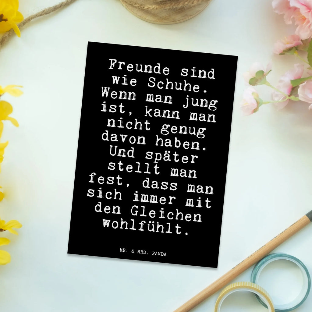 Postkarte Freunde sind wie Schuhe.... Postkarte, Karte, Geschenkkarte, Grußkarte, Einladung, Ansichtskarte, Geburtstagskarte, Einladungskarte, Dankeskarte, Ansichtskarten, Einladung Geburtstag, Einladungskarten Geburtstag, Spruch, Sprüche, lustige Sprüche, Weisheiten, Zitate, Spruch Geschenke, Glizer Spruch Sprüche Weisheiten Zitate Lustig Weisheit Worte