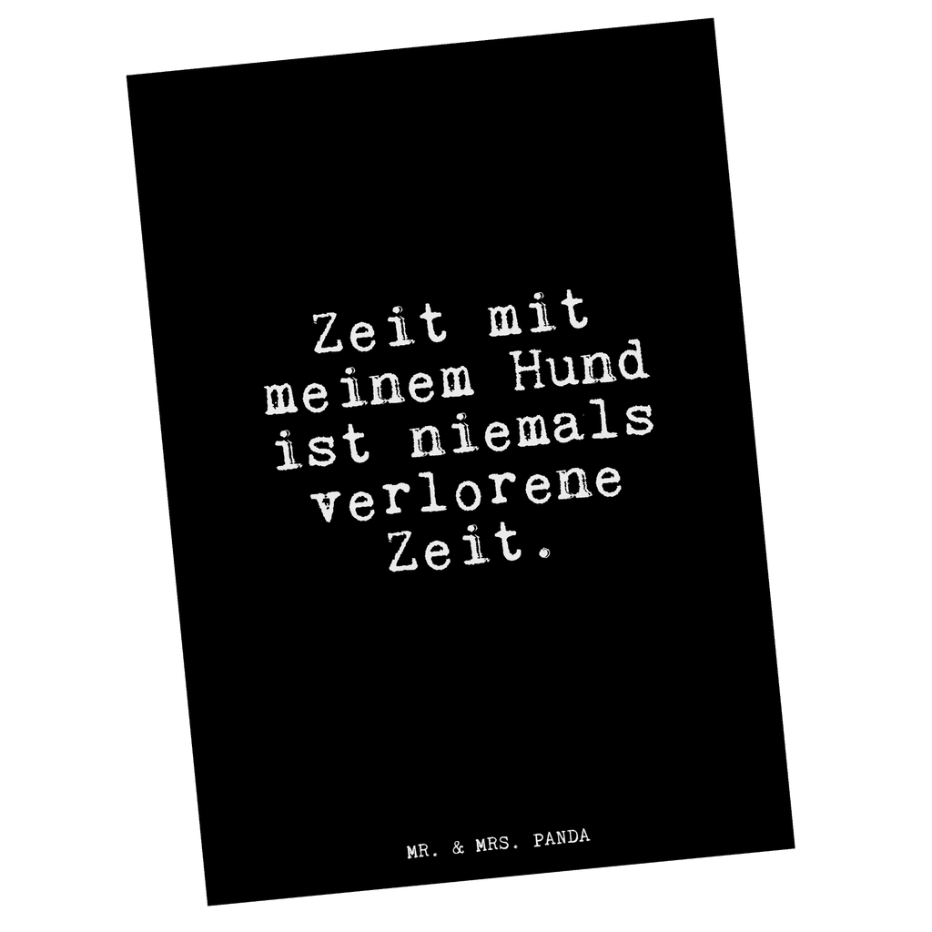 Postkarte Zeit mit meinem Hund... Postkarte, Karte, Geschenkkarte, Grußkarte, Einladung, Ansichtskarte, Geburtstagskarte, Einladungskarte, Dankeskarte, Ansichtskarten, Einladung Geburtstag, Einladungskarten Geburtstag, Spruch, Sprüche, lustige Sprüche, Weisheiten, Zitate, Spruch Geschenke, Glizer Spruch Sprüche Weisheiten Zitate Lustig Weisheit Worte