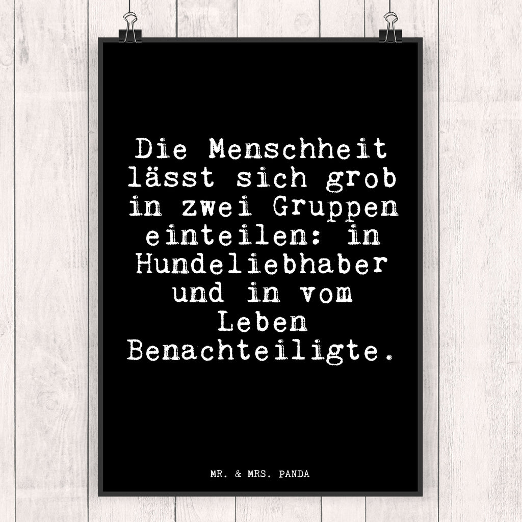 Poster Die Menschheit lässt sich... Poster, Wandposter, Bild, Wanddeko, Küchenposter, Kinderposter, Wanddeko Bild, Raumdekoration, Wanddekoration, Handgemaltes Poster, Mr. & Mrs. Panda Poster, Designposter, Kunstdruck, Posterdruck, Spruch, Sprüche, lustige Sprüche, Weisheiten, Zitate, Spruch Geschenke, Glizer Spruch Sprüche Weisheiten Zitate Lustig Weisheit Worte